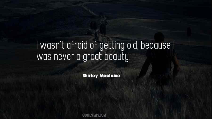 Quotes About Getting Old #1722558