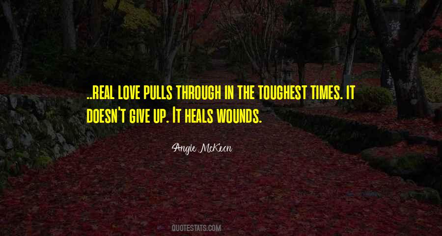 Love Heals Sayings #1042121