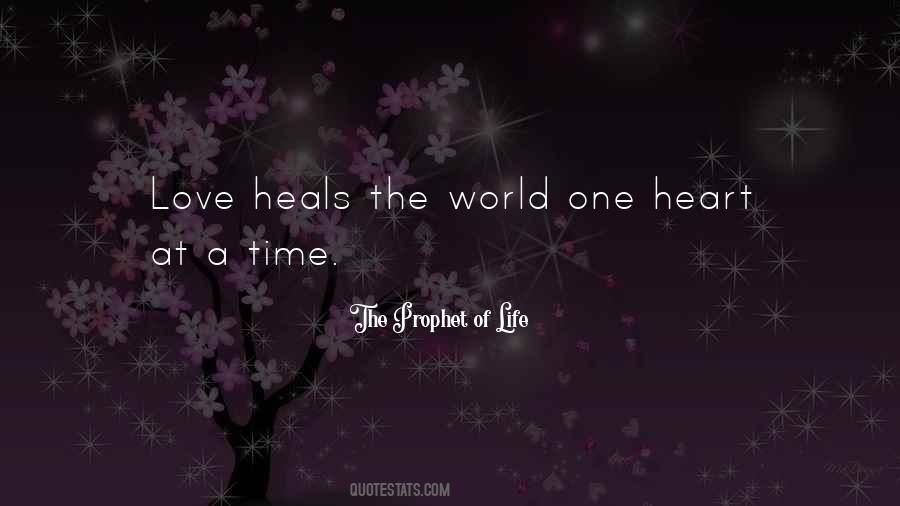 Love Heals Sayings #108114