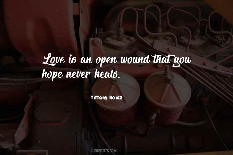 Love Heals Sayings #1155016