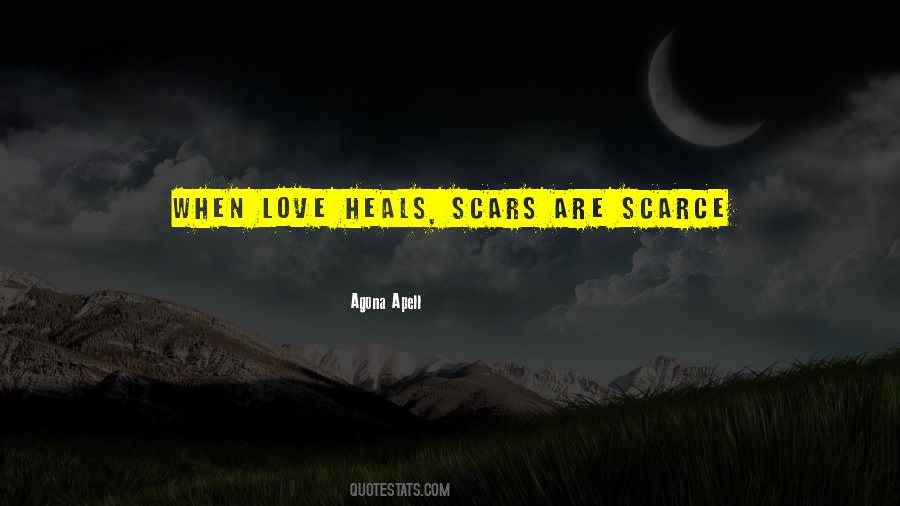 Love Heals Sayings #1193761