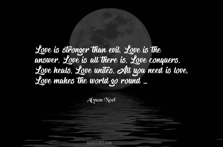 Love Heals Sayings #731916