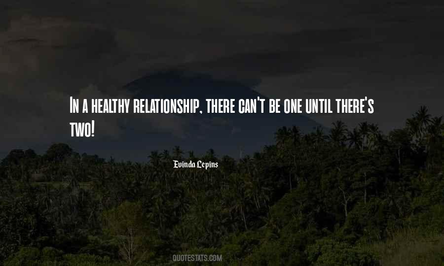 Healthy Relationship Sayings #422978