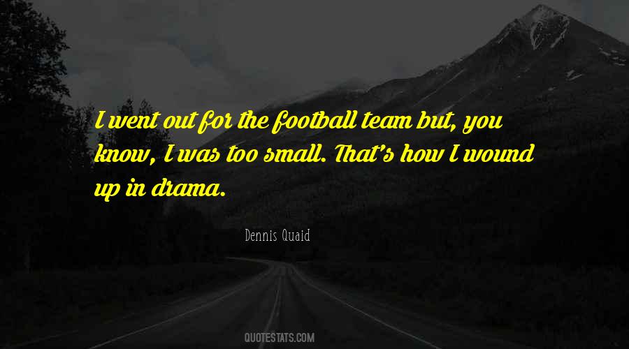Quotes About Football Team #1097506