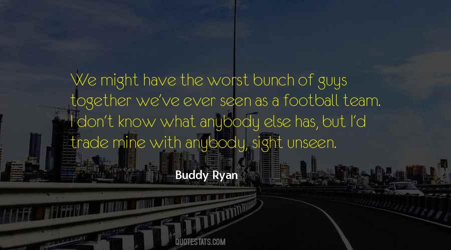 Quotes About Football Team #1294212