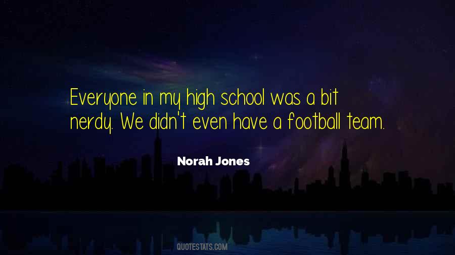Quotes About Football Team #291094