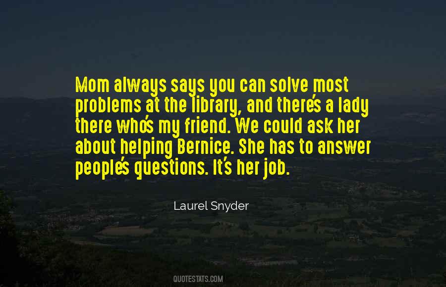 Helping A Friend Sayings #1864737