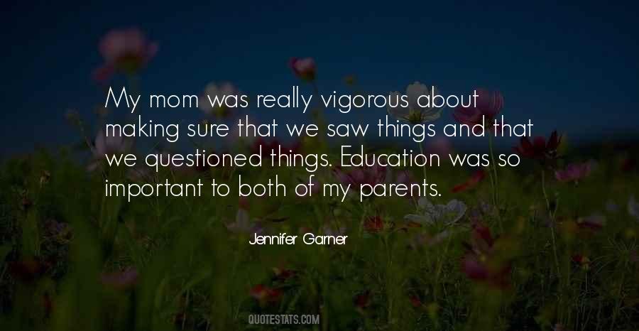 Quotes About Parents Education #272549