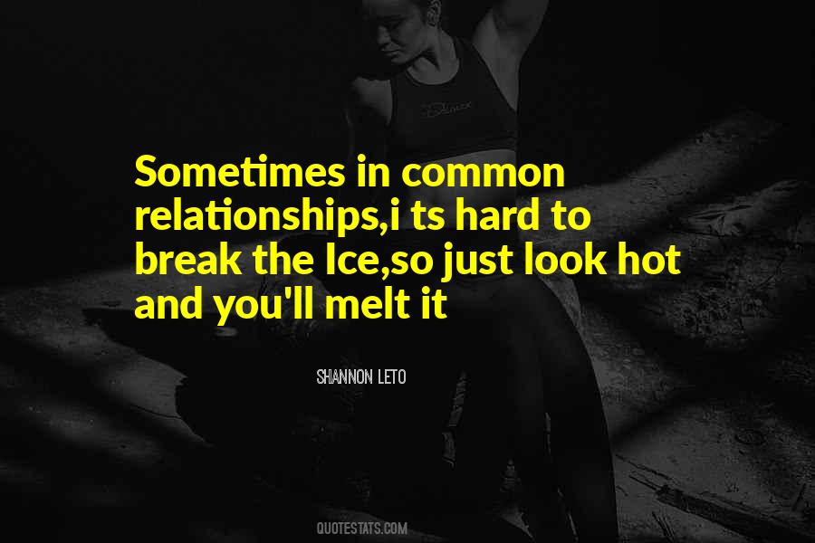 Break The Ice Sayings #1096199