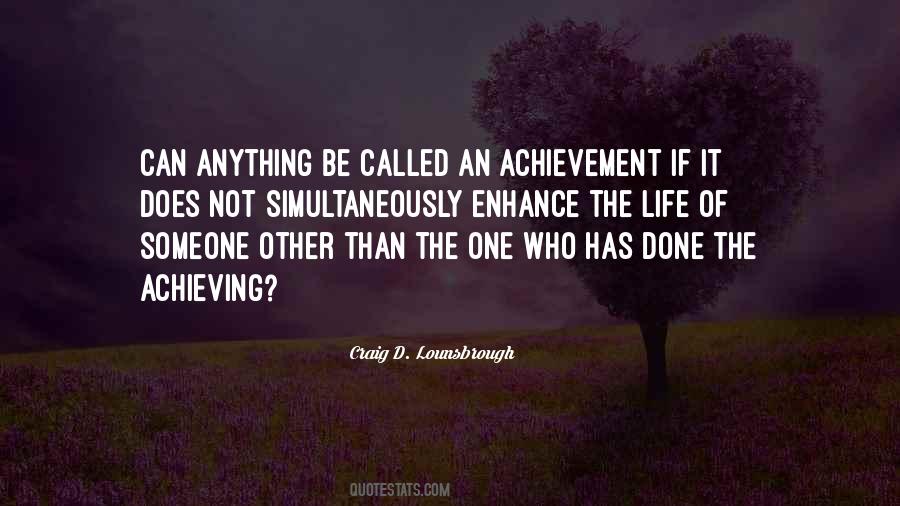 Quotes About An Achievement #1348241