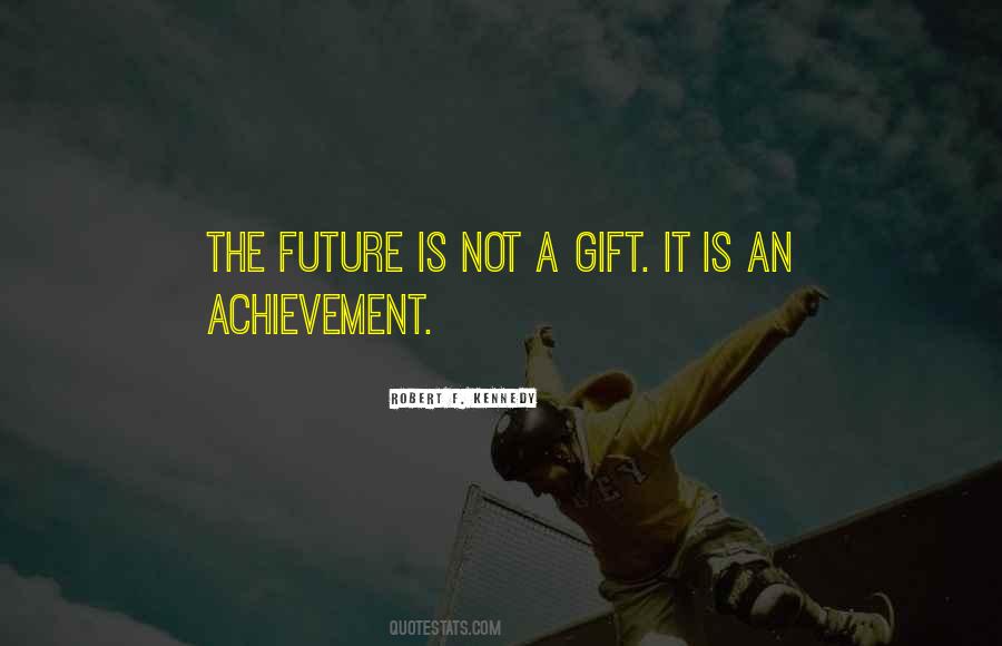 Quotes About An Achievement #1401642