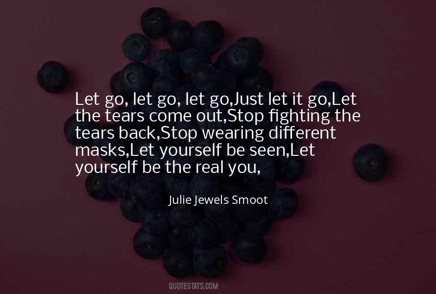 Just Let It Go Sayings #1315617