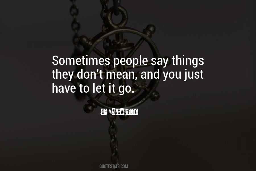 Just Let It Go Sayings #145389