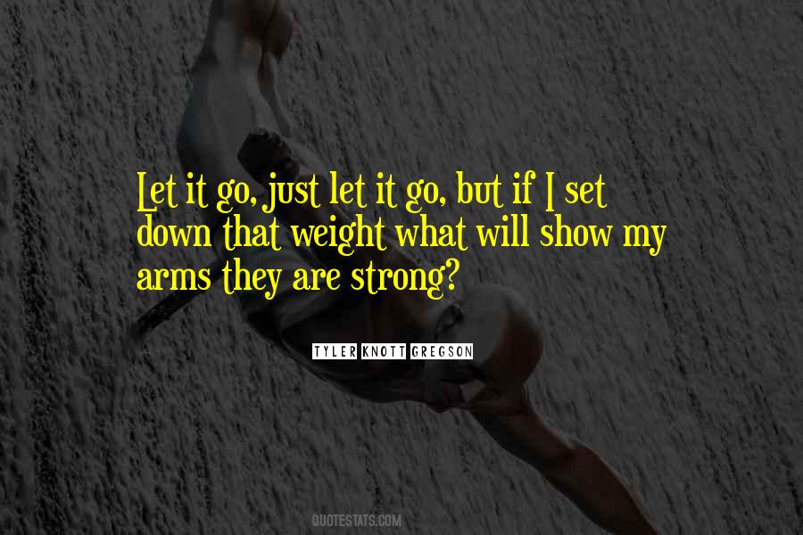 Just Let It Go Sayings #353028