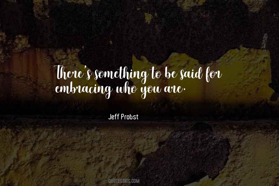 Jeff Probst Sayings #1747952