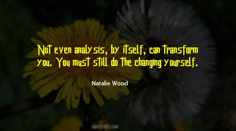 Quotes About Changing Yourself #626842