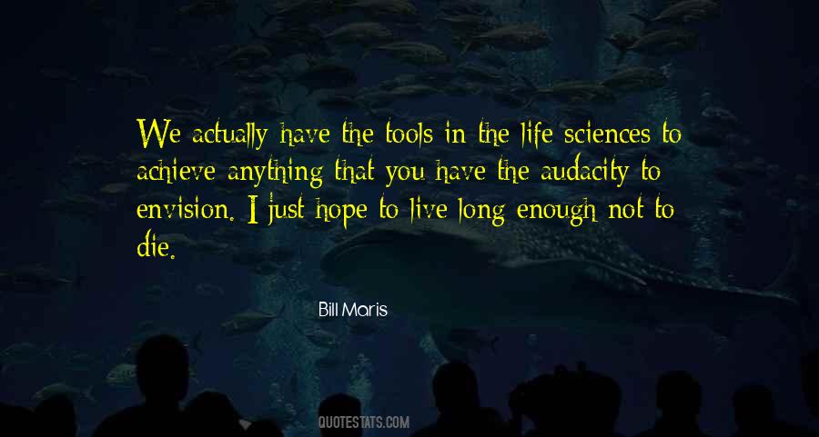 Quotes About Life Sciences #1052776