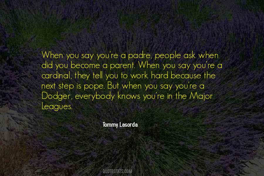 Tommy Lasorda Sayings #1399225