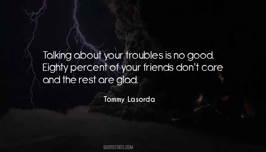 Tommy Lasorda Sayings #1739320