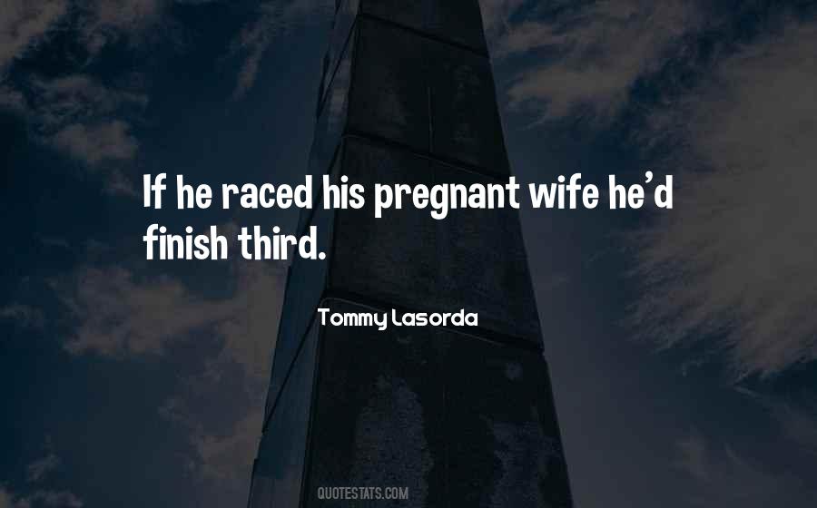 Tommy Lasorda Sayings #1789930