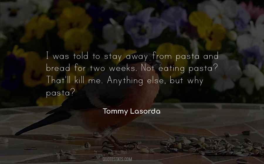 Tommy Lasorda Sayings #244206