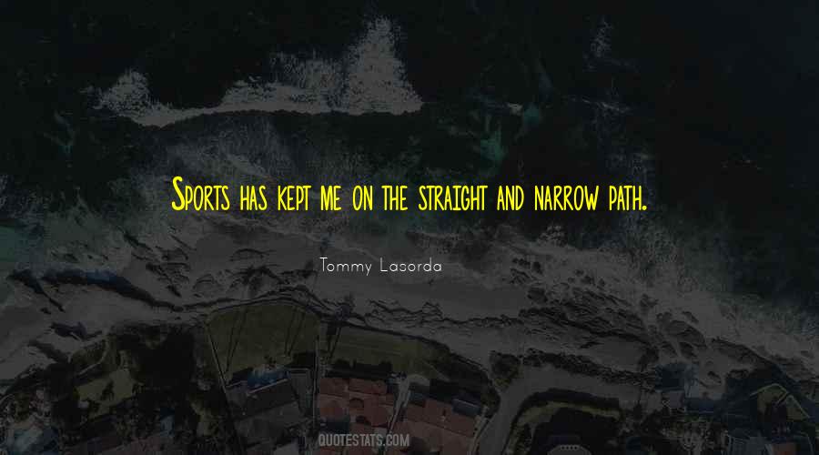 Tommy Lasorda Sayings #537519