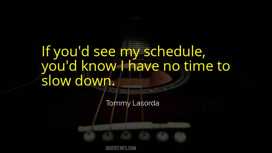 Tommy Lasorda Sayings #658879