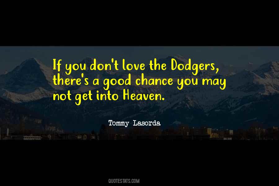 Tommy Lasorda Sayings #724221