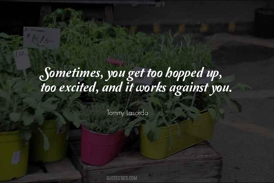 Tommy Lasorda Sayings #871826