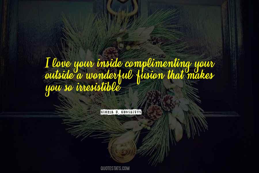 Quotes About Complimenting Yourself #1600957