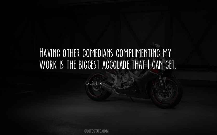 Quotes About Complimenting Yourself #372412