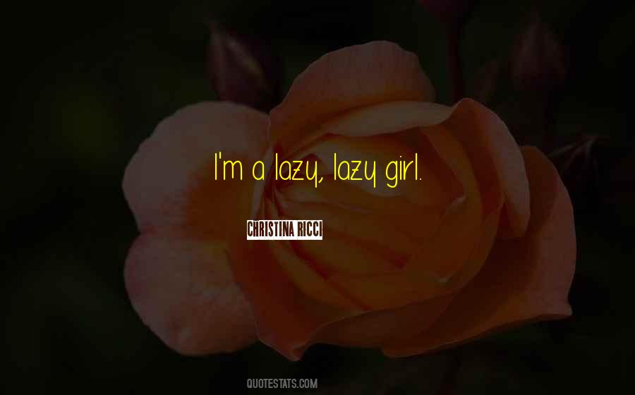 Lazy Girl Sayings #535453