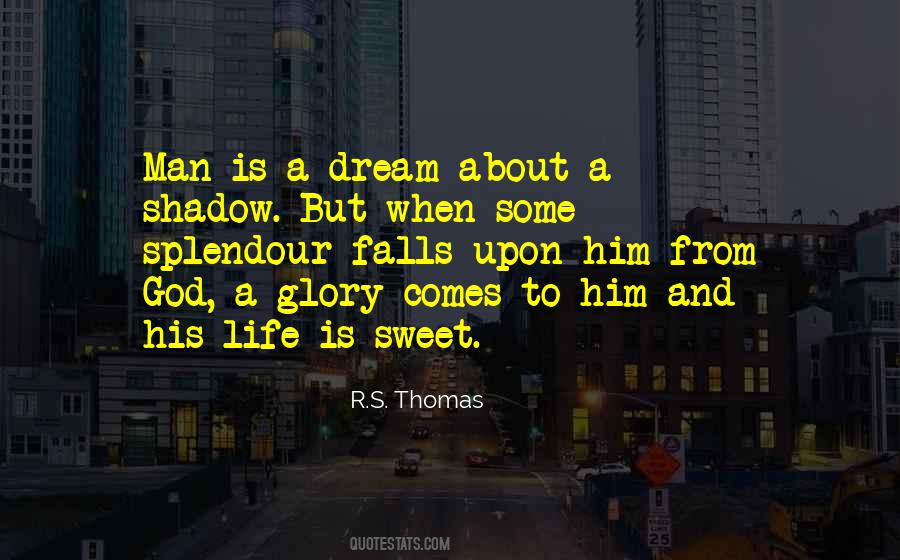 Life Is Sweet Sayings #1164317