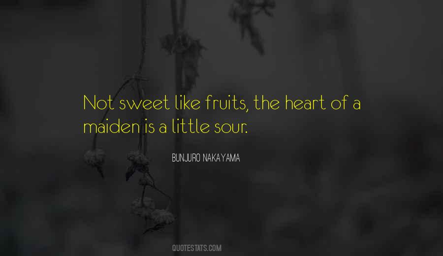 Life Is Sweet Sayings #27739