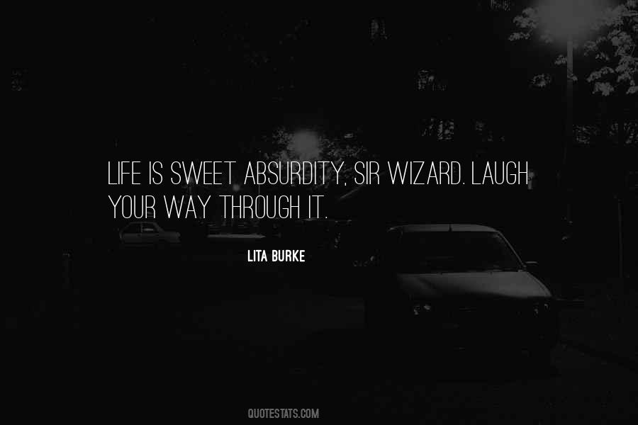 Life Is Sweet Sayings #560162