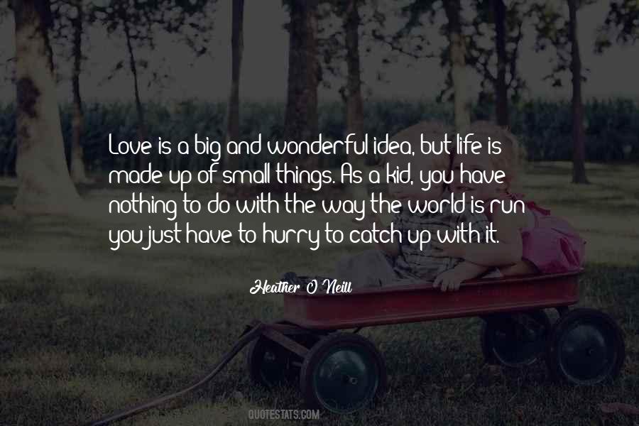 Life Is Wonderful Sayings #103335