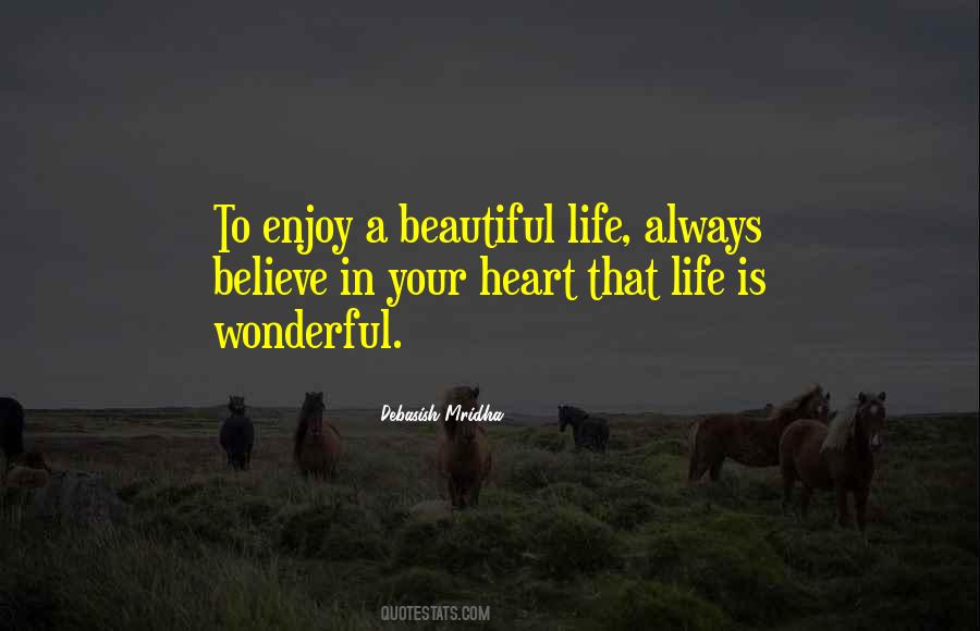 Life Is Wonderful Sayings #402954