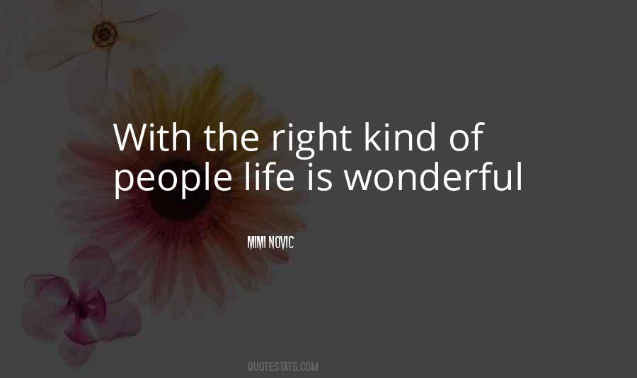 Life Is Wonderful Sayings #479377