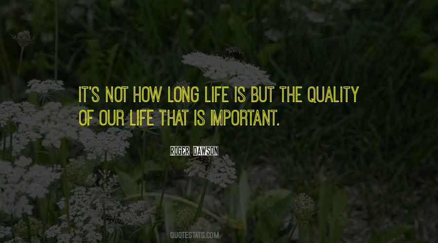 Life Is Important Sayings #23489