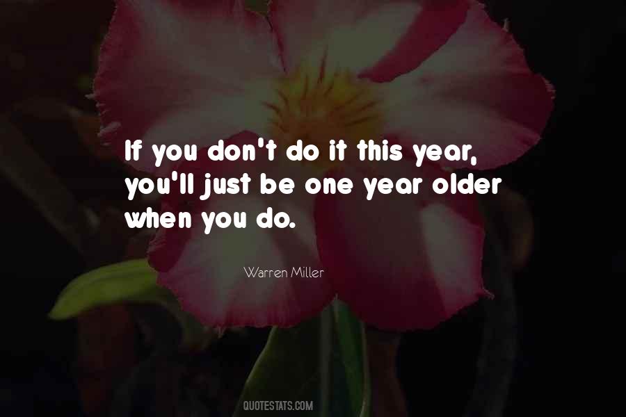 One Year Older Sayings #1475944