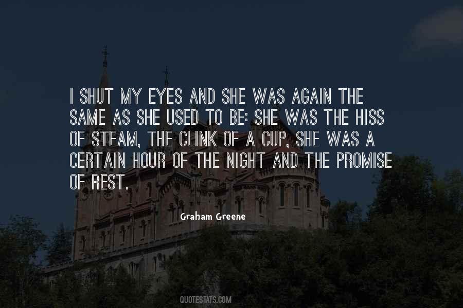 Quotes About Shut Eyes #426276