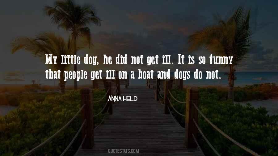 Quotes About My Little Dog #322974
