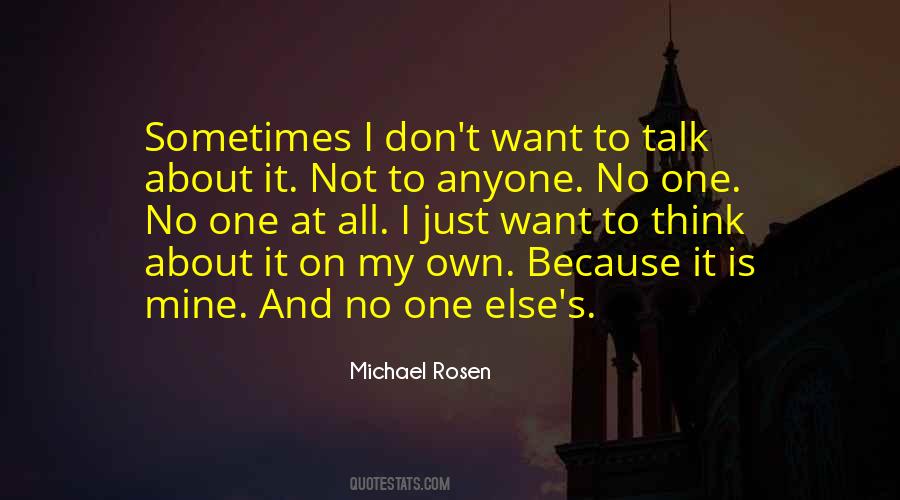 Quotes About No One To Talk To #164360