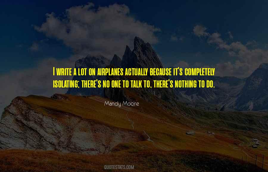 Quotes About No One To Talk To #211484