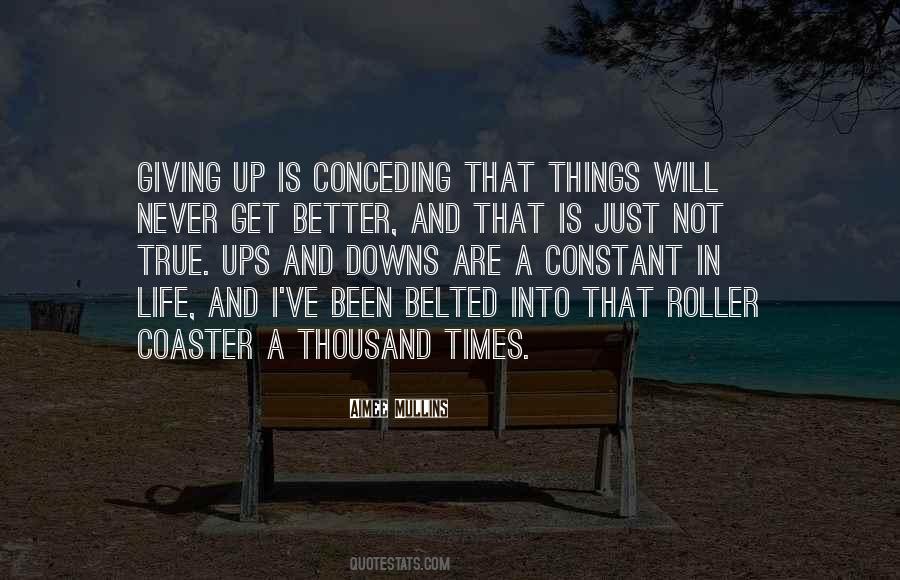 Quotes About Things Will Get Better #987918