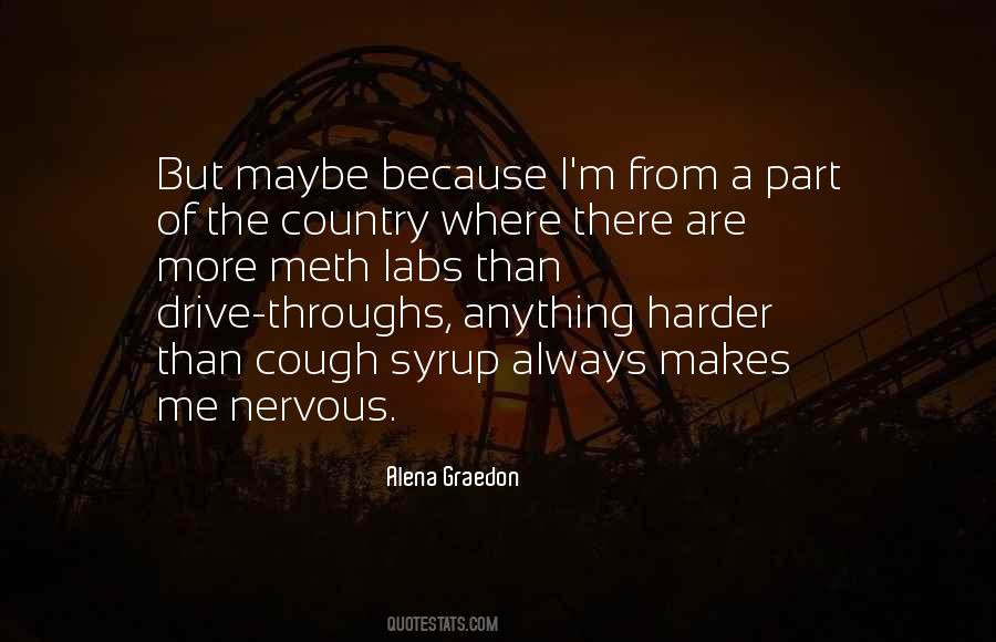 More Nervous Than Sayings #1423096