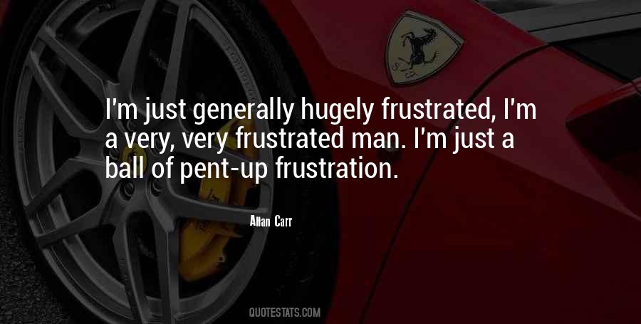 More Frustrated Than Sayings #10544
