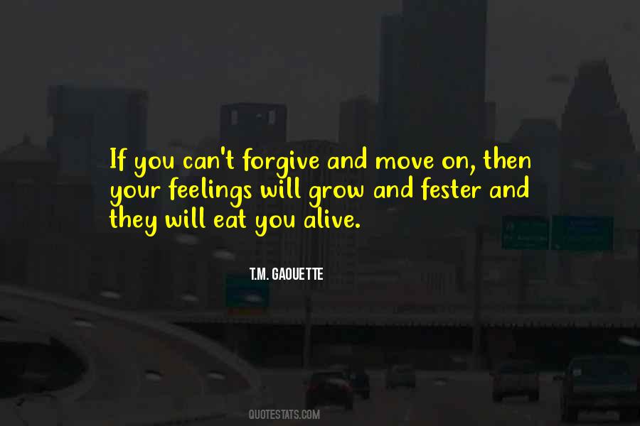 Forgive And Move On Sayings #937571