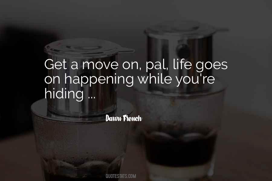 Get A Move On Sayings #1247084