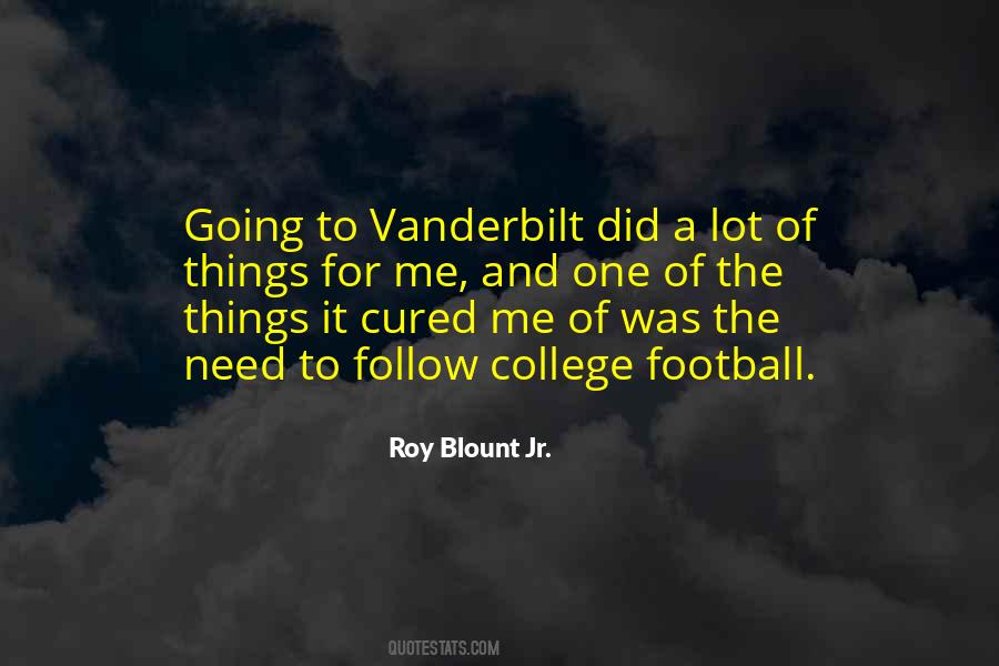 Quotes About Vanderbilt #1162625